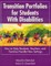 Transition Portfolios for Students with Disabilities