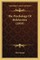 The Psychology of Bolshevism (1919)