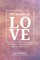 The Reality of Love