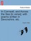 In Cornwall, and Across the Sea [In Verse]; With Poems Written in Devonshire, Etc.