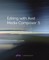 Editing with Avid Media Composer 5
