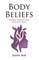 Body Beliefs - Women, Weight Loss, And Happiness