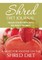 Shred Diet Journal