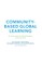 Community-Based Global Learning