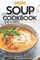 Soup Cookbook To Enjoy Soups for Any Holiday