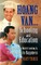 Hoang Van...Schooling and Education, a Journey from the Outside Looking In, from Dismay to Happiness, Part Three