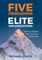 Five Obsessions of Elite Organizations