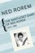 The Nantucket Diary of Ned Rorem, 1973-1985
