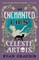 The Enchanted Lies of CÃÂ©leste Artois