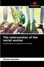 The intervention of the social worker The intervention of the social worker
