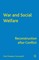 War and Social Welfare