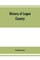 History of Logan County, Illinois, together with sketches of its cities, villages, and towns, educational, religious, civil, military, and political history, portraits of prominent person, and biographies of representative citizens