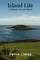Island Life