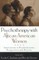 Psychotherapy with African American Women