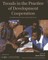 Trends in the Practice of Development Cooperation