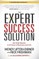 The Expert Success Solution