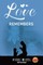 Love Remembers