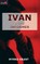 Ivan and the Informer
