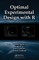 Optimal Experimental Design with R