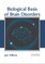 Biological Basis of Brain Disorders