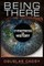 Being There