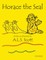 Horace the Seal