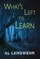 What's Left to Learn