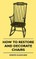 How To Restore And Decorate Chairs