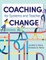 Coaching for Systems and Teacher Change