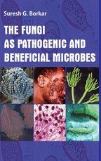 The Fungi As Pathogenic And Beneficial Microbes The Fungi As Pathogenic And Beneficial Microbes