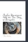 Acadian Reminiscences with the True Story of Evangeline