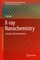 X-ray Nanochemistry