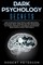 Dark Psychology Secrets