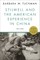 Stilwell and the American Experience in China