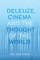 Deleuze, Cinema and the Thought of the World
