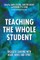 Teaching the Whole Student