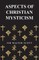 Aspects of Christian Mysticism