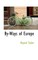 By-Ways of Europe