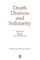 Death, Distress, and Solidarity