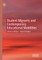 Student Migrants and Contemporary Educational Mobilities