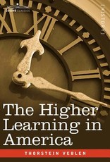 The Higher Learning in America The Higher Learning in America