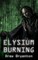 Elysium Burning