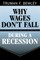 Why Wages Don't Fall During a Recession