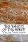The Taming of the Shrew