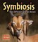 Symbiosis: How Different Animals Relate