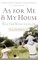 As for Me and My House
