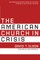 The American Church in Crisis