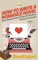 How To Write a Romance Novel