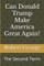 Can Donald Trump Make America Great Again?
