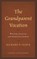 The Grandparent Vocation